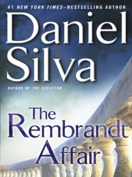 Daniel Silva The Rembrandt Affair